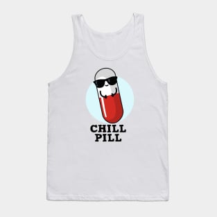 Chill Pill Cute Medicine Pun Tank Top